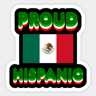 Proud Hispanic Sticker